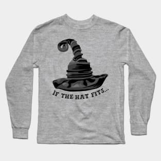 If The Hat Fits Witch Long Sleeve T-Shirt